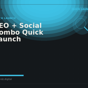 SEO + Social Combo Quick Launch (Global)