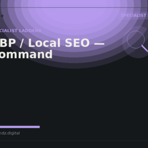 GBP / Local SEO: Command (Global)