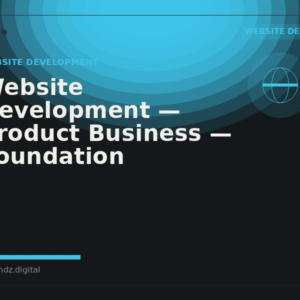Website Development: Product Business: Foundation (Global)