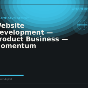 Website Development: Product Business: Momentum (Global)